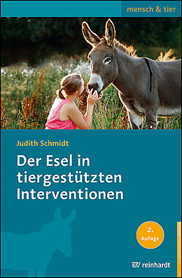 Kartonierter Einband Der Esel in tiergestützten Interventionen von Judith Schmidt