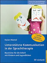 Kartonierter Einband Unterstützte Kommunikation in der Sprachtherapie von Hildegard Kaiser-Mantel