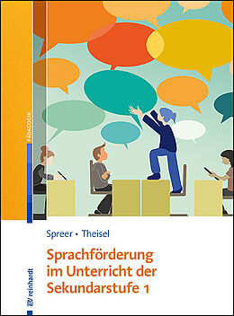 Kartonierter Einband Sprachförderung im Unterricht der Sekundarstufe 1 von Markus Spreer, Anja Theisel