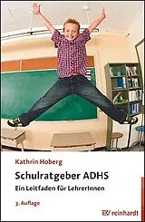 Kartonierter Einband (Kt) Schulratgeber ADHS von Kathrin Hoberg
