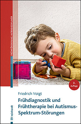 Kartonierter Einband Frühdiagnostik und Frühtherapie bei Autismus-Spektrum-Störungen von Friedrich Voigt