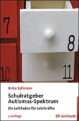 Kartonierter Einband Schulratgeber Autismus-Spektrum von Brita Schirmer