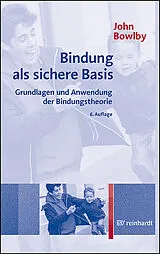 Kartonierter Einband Bindung als sichere Basis von John Bowlby