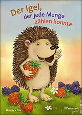 Fester Einband Der Igel, der jede Menge zählen konnte von Moritz Herzog, Annemarie Fritz