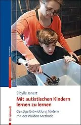 Kartonierter Einband Mit autistischen Kindern lernen zu lernen von Sibylle Janert