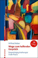 Kartonierter Einband (Kt) Wege zum helfenden Gespräch von Wilfried Weber