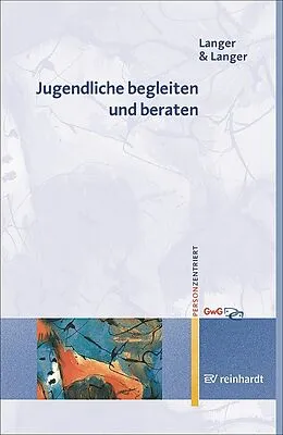 E-Book (pdf) Jugendliche begleiten und beraten von Inghard Langer, Stefan Langer
