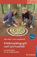 E-Book (pdf) Erlebnispädagogik und Spiritualität von Albin Muff, Horst Engelhardt