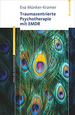E-Book (pdf) Traumazentrierte Psychotherapie mit EMDR von Eva Münker-Kramer