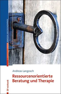 E-Book (pdf) Ressourcenorientierte Beratung und Therapie von Andreas Langosch