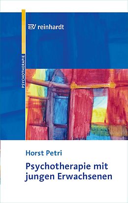 E-Book (pdf) Psychotherapie mit jungen Erwachsenen von Horst Petri