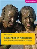 E-Book (pdf) Kinder lieben Abenteuer von Anke Schlehufer