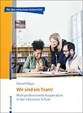 E-Book (pdf) Wir sind ein Team! von Daniel Mays