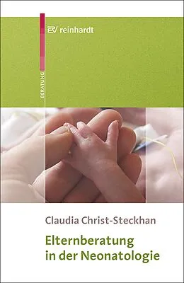 E-Book (pdf) Elternberatung in der Neonatologie von Claudia Christ-Steckhan