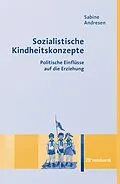 E-Book (pdf) Sozialistische Kindheitskonzepte von Sabine Andresen