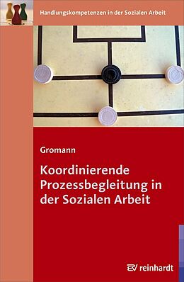 E-Book (pdf) Koordinierende Prozessbegleitung in der Sozialen Arbeit von Petra Gromann