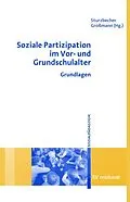 E-Book (pdf) Soziale Partizipation im Vor- und Grundschulalter von Dietmar Sturzbecher, Heidrun Großmann