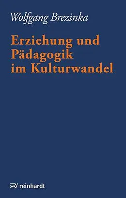 E-Book (pdf) Erziehung und Pädagogik im Kulturwandel von Wolfgang Brezinka