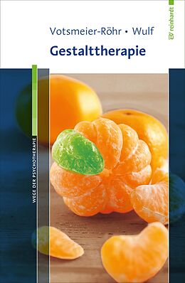 E-Book (pdf) Gestalttherapie von Achim Votsmeier-Röhr, Rosemarie Wulf