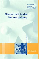 E-Book (pdf) Elternarbeit in der Heimerziehung von Hans Günther Homfeldt, Jörgen Schulze-Krüdener