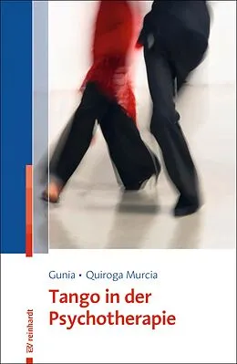 E-Book (pdf) Tango in der Psychotherapie von Hans Gunia, Cynthia Quiroga Murcia