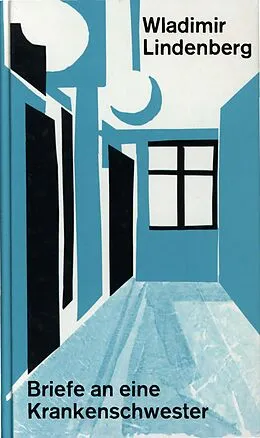 E-Book (pdf) Briefe an eine Krankenschwester von Wladimir Lindenberg