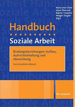 E-Book (pdf) Bindungsbeziehungen: Aufbau, Aufrechterhaltung und Abweichung von Lieselotte Ahnert