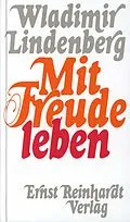 E-Book (pdf) Mit Freude leben von Wladimir Lindenberg