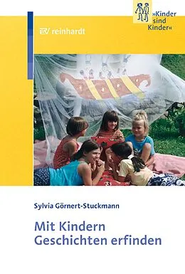 E-Book (epub) Mit Kindern Geschichten erfinden von Sylvia Görnert-Stuckmann