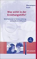 E-Book (epub) Was wirkt in der Erziehungshilfe? von Michael Macsenaere, Klaus Esser