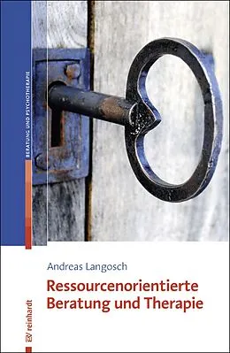 E-Book (epub) Ressourcenorientierte Beratung und Therapie von Andreas Langosch