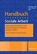 E-Book (pdf) Lebenswissenschaften und Biotechnologie im Kontext Sozialer Arbeit von Eric Mührel, Susanne Dungs