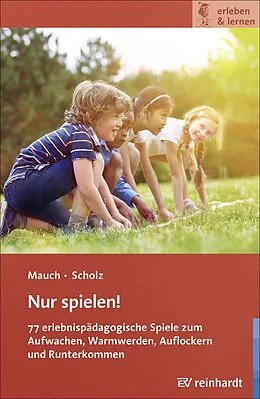 E-Book (pdf) Nur spielen! von Eva Mauch, Martin Scholz