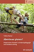 E-Book (epub) Abenteuer planen? von Tobias Kamer