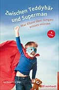 E-Book (epub) Zwischen Teddybär und Superman von 