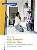 E-Book (epub) Prima Klima in der inklusiven Schule von Daniel Mays, Stefanie Roos