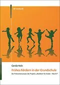 E-Book (pdf) Frühes Fördern in der Grundschule von Gerda Holz
