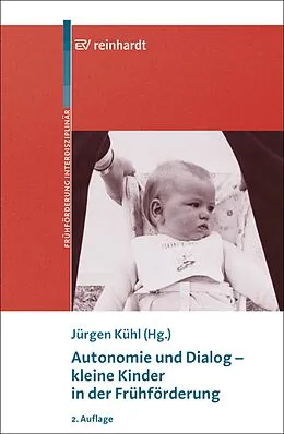 E-Book (pdf) Autonomie und Dialog -- kleine Kinder in der Frühförderung von Martin Thurmair