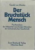 E-Book (pdf) Der Bruchstück-Mensch von Gerald von Minden, Sabine von Minden