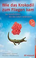 E-Book (epub) Wie das Krokodil zum Fliegen kam von Katharina Lamprecht, Stefan Hammel, Adrian Hürzeler