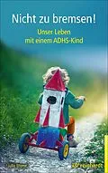 E-Book (pdf) Nicht zu bremsen! von Julia Blume