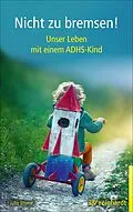 E-Book (epub) Nicht zu bremsen! von Julia Blume