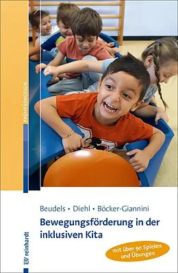 E-Book (pdf) Bewegungsförderung in der inklusiven Kita von Wolfgang Beudels, Ulrike Diehl, Nicola Böcker-Giannini