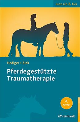 E-Book (epub) Pferdegestützte Traumatherapie von Karin Hediger, Roswitha Zink