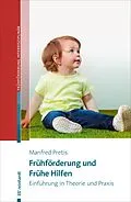 E-Book (pdf) Frühförderung und Frühe Hilfen von Manfred Pretis