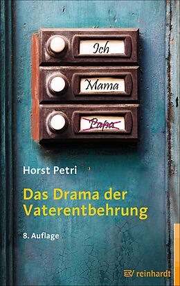 E-Book (epub) Das Drama der Vaterentbehrung von Horst Petri