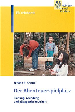 E-Book (epub) Der Abenteuerspielplatz von Johann R. Krauss
