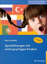 E-Book (pdf) Sprachtherapie mit mehrsprachigen Kindern von Marc Schmidt