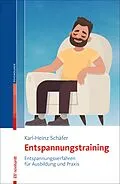 E-Book (epub) Entspannungstraining von Karl-Heinz Schäfer