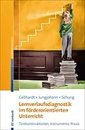 E-Book (pdf) Lernverlaufsdiagnostik im förderorientierten Unterricht von Markus Gebhardt, Jana Jungjohann, Michael Schurig